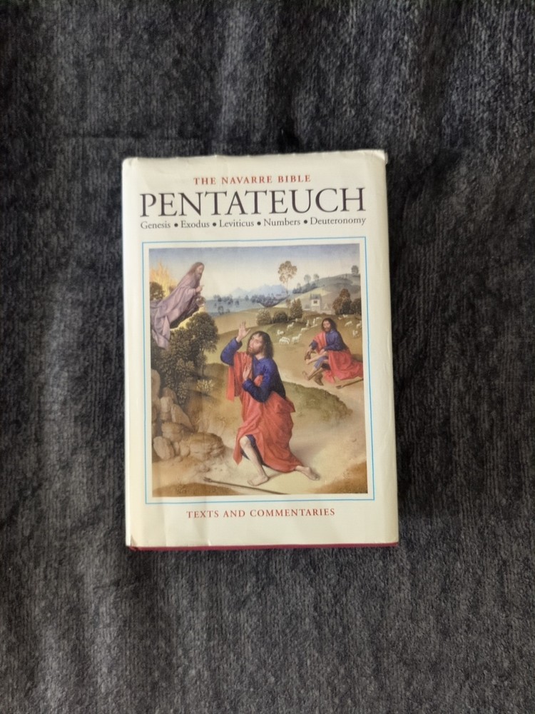 The Navarre Bible: The Pentateuch Texts & Commentary Hardcover DJ Law Torah