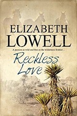 Reckless Love Hardcover Elizabeth Lowell