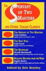 The Servant of Two Masters & Other Italian Classics (Paperback) (Eric Ben – GOOD
