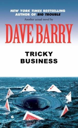 Tricky Business – Mass Market Paperback By Barry, Dave – ACCEPTABLE