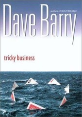 Tricky Business – Dave Barry, 0399149244, hardcover