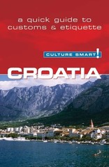 Croatia – Culture Smart!: The Essential Guide to Customs & Culture, Ban, Irina,C