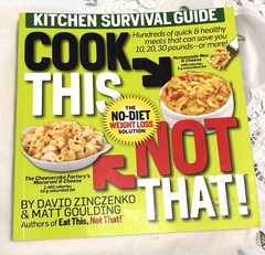 Cook This, Not That-Kitchen Survival Guide by David Zinczenko Paperback 2009