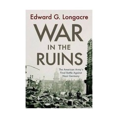 Westholme Publishing Historical Book War in the Ruins NM