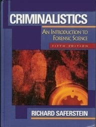 Criminalistics: An Introduction to Forensic Science, Richard Saferstein, Good Bo