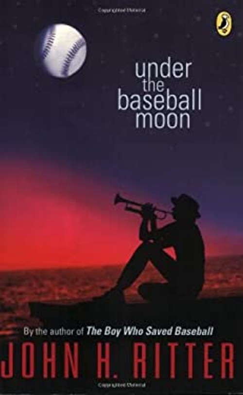 Under the Baseball Moon Paperback John H. Ritter