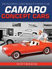 CT690 Camaro Concept Cars: Developing Chevrolet’s Pony Car Book 354 Pictures