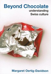 Beyond Chocolate: Understanding Swiss Culture