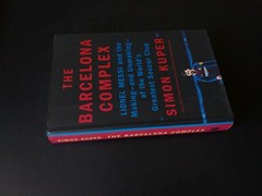 Simon Kuper – The Barcelona Complex – Penguin Press First Printing 2021