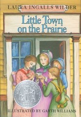 Little Town on the Prairie: A Newbe- hardcover, Laura Ingalls Wilder, 0060264500