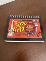 Grilling Cookbook Over 130 Recipes From the Grill 2002 Easy Barbecue Summer