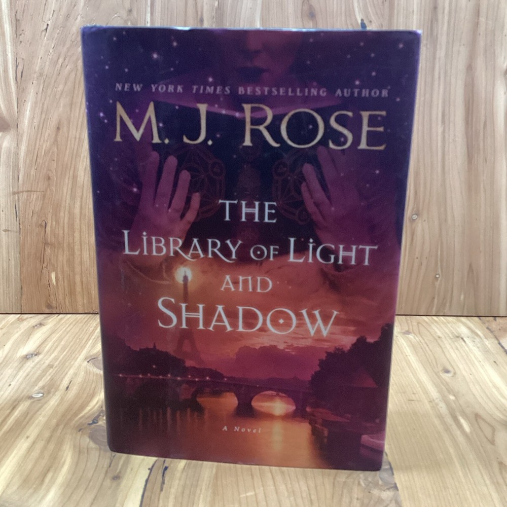 Library of Light and Shadow : A Novel by M. J. Rose. Inscribed&Signed. Hardcover