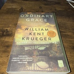Ordinary Grace : A Novel by William Kent Krueger (2014, Trade Paperback)