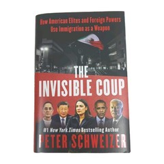 The Invisible Coup by Peter Schweizer (2026, Hardcover)