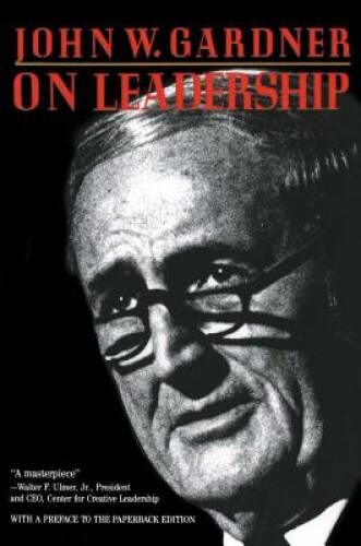 On Leadership – Paperback By Gardner, John W. – VERY GOOD
