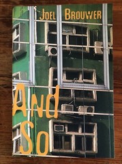 And So by Joel Brouwer (2009)