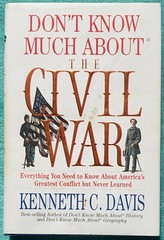 Don’t Know Much About The Civil War 1996 First Edition Hardcover 518 Pages