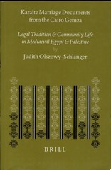 Karaite Marriage Documents from the Cairo Geniza: Legal Tradition and Community