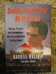 Sundays Will Never Be the Same : Racing, Tragedy, and Redemption–My Life in…