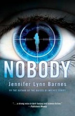 Nobody – Paperback By Barnes, Jennifer Lynn – GOOD