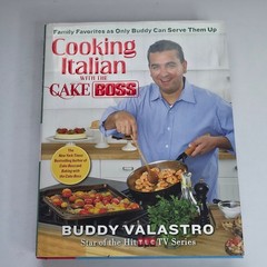 Cooking Italian with the Cake Boss Buddy Valastro 2012 1st Ed Free Press