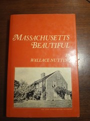 Massachusetts Beautiful by Wallace Nutting HCDJ Bonanza Books Reprint
