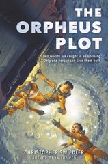 The Orpheus Plot Hardcover Christopher Swiedler