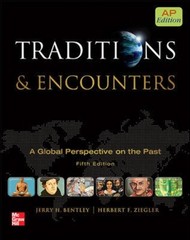 Traditions and Encounters, Ap Edition Hardcover Ziegler Bentley