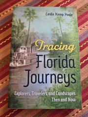 TRACING FLORIDA JOURNEYS by Leslie Kemp Poole 2024 Paperback