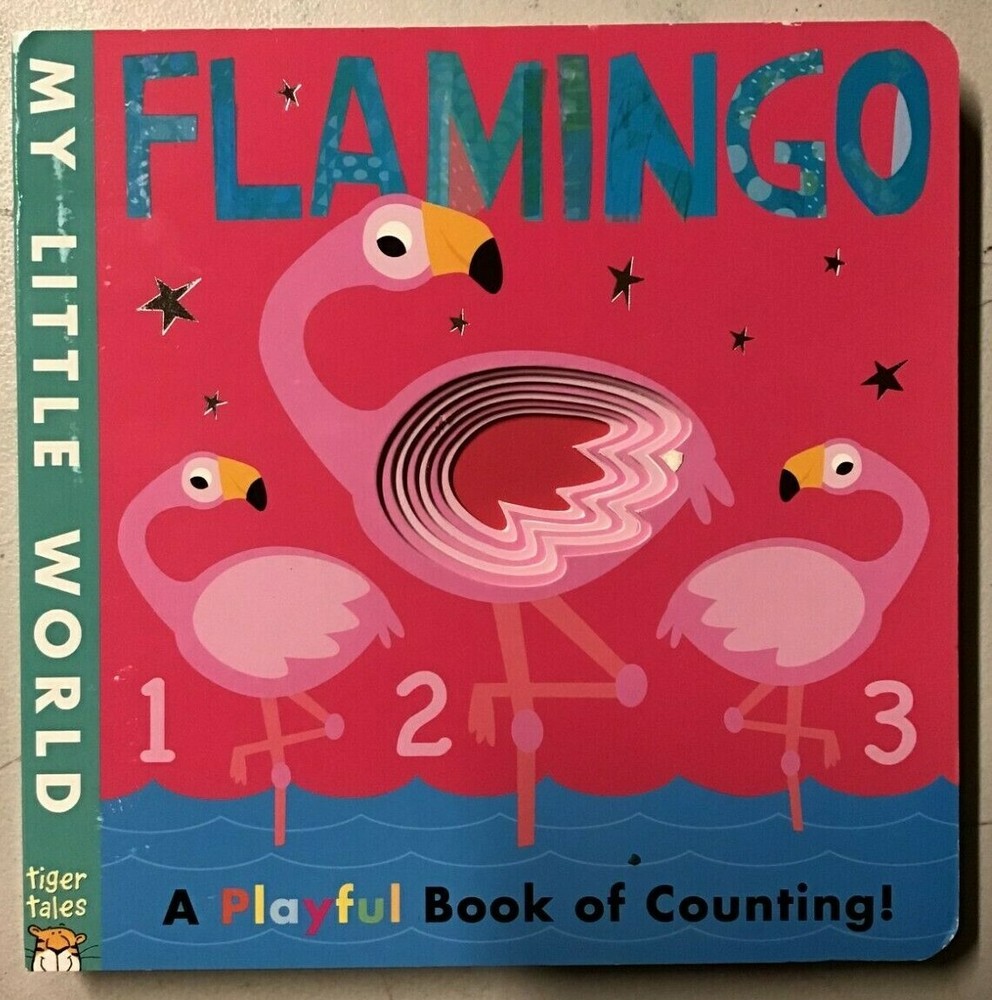 Flamingo (My Little World) Board book by Patricia Hegarty – NEW