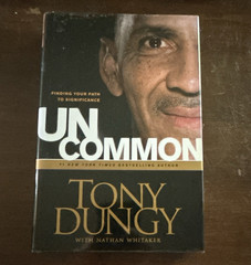 Tony Dungy Nathan Whitaker Uncommon Hardcover w/ Dust Jacket