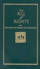 Bill of Rights: With Writings That Formed Its Foundation by James Madison (Engli