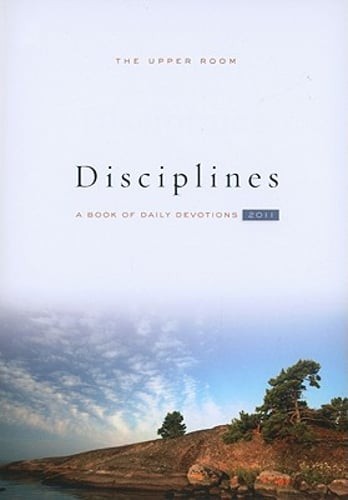 The Upper Room Disciplines by Upper Room Books: New