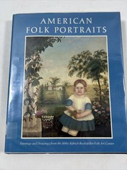 American Folk Portraits – New York Graphic Society (Hardcover, Dust Jacket, 1981