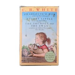 E. B. White Box Set : Charlotte’s Web, Stuart Little, the Trumpet of the Swan