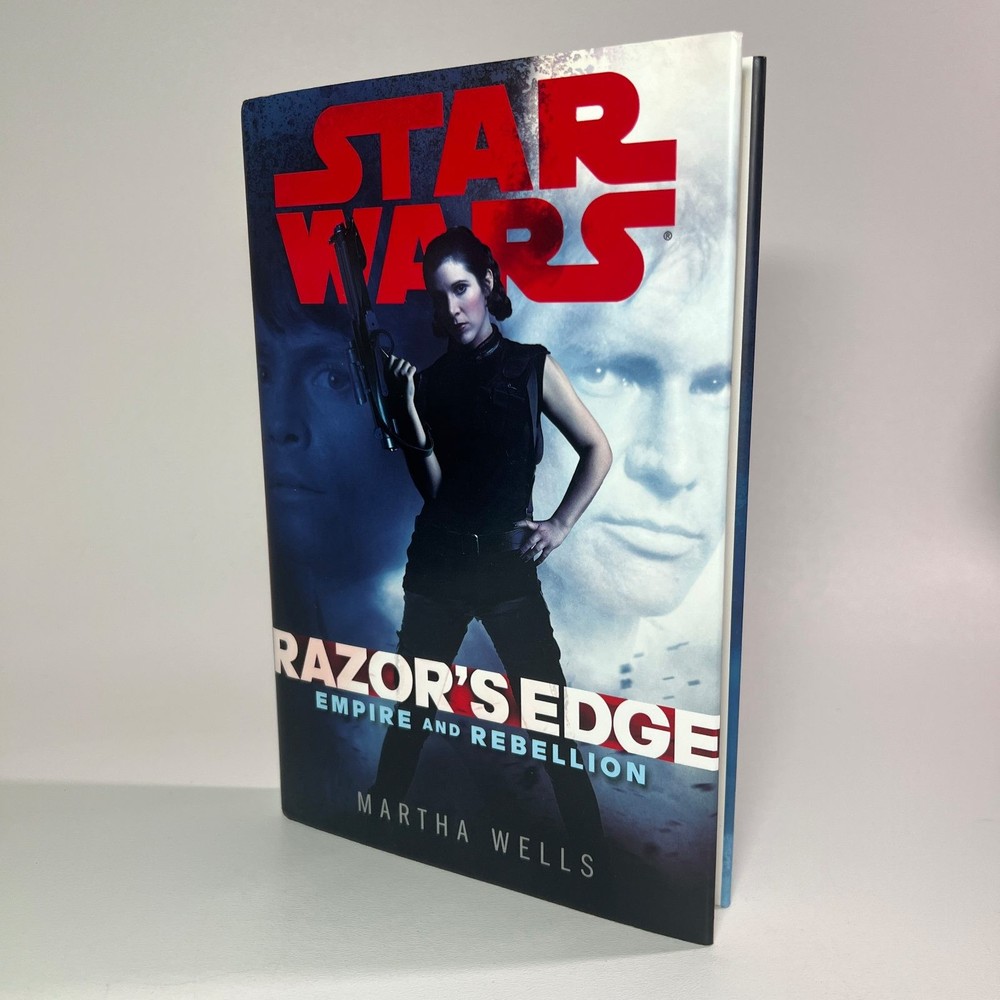 Star Wars Razor’s Edge Martha Wells Hardcover 1st Edition Empire and Rebellion