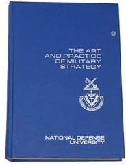 Art Practice Military Strategy 1984 George Thibault NDU HC War College Book