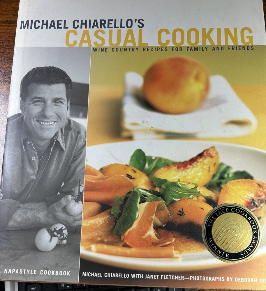 Michael Chiarello’s Casual Cooking w Janet Fletcher HC DJ 215 pages 2002