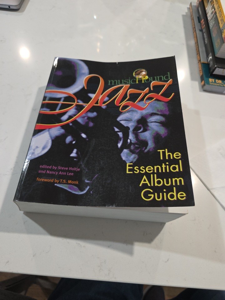 Musichound Ser.: Jazz : The Essential Album Guide by W. Kim Heron and Larry…
