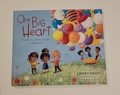 One Big Heart: A Celebration of Being More Alike Than Different by Linsey Davis