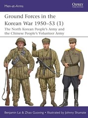Ground Forces in the Korean War 1950–53 (1): The North Korean People’s Army and