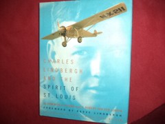 Pisano, Donminck & Robert van der Linden. Charles Lindbergh and The Spirit of St