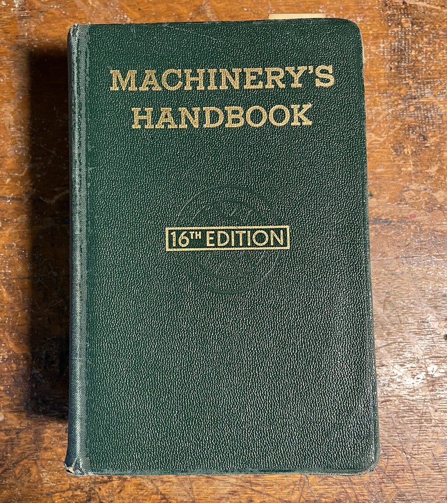 Vintage Machinery’s Handbook 16th Edition 1959 The Industrial Press Oberg Jones