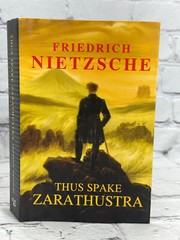 Thus Spake Zarathustra By Friedrich Nietzsche [2006]