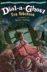Dial-A-Ghost – Hardcover By Ibbotson, Eva – GOOD