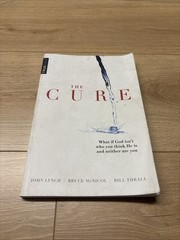 The Cure: What if God isn’t – Paperback, by Trueface; McNicol Bruce; – GOOD——