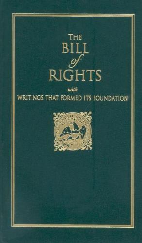 Bill of Rights : With Writings That Formed It’s Foundation, Hardcover by Foun…