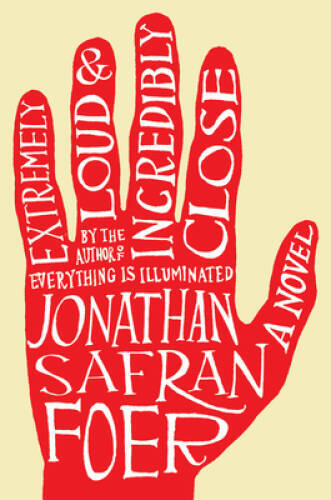 Extremely Loud and Incredibly Close – Hardcover – VERY GOOD