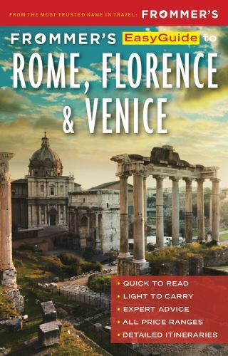 Frommer’s EasyGuide to Rome, Florence an- paperback, 1628875259, Elizabeth Heath