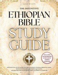 The Definitive Ethiopian Bible Study Guide: A Master Resource (PAPERBACK)